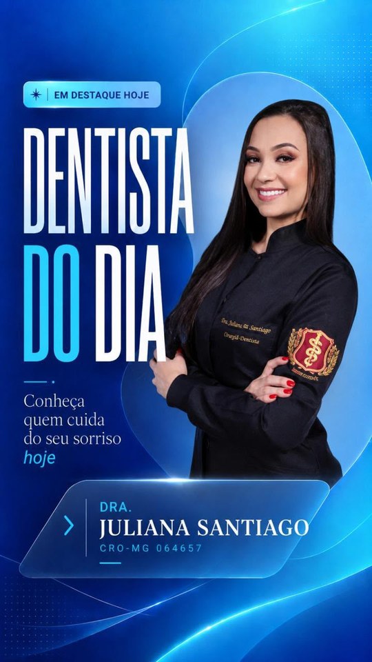 Arte da Dra. Juliana Santiago com foto, nome e registro CRO-MG.